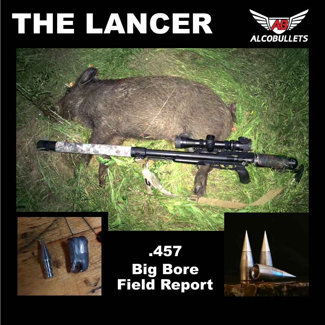 Alco .457 Big Bore Bullets – The LANCER Hunting Report – Graveyard Dead