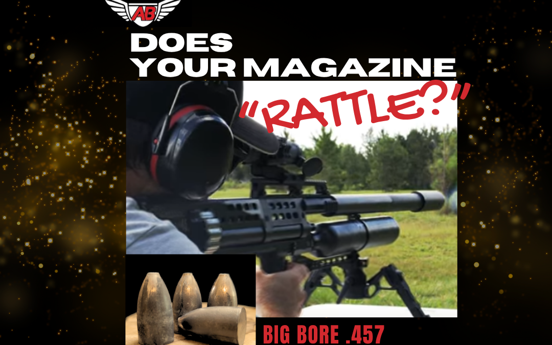 Why Correct Bullet Fit in Big Bore Airgun Magazines is Paramount