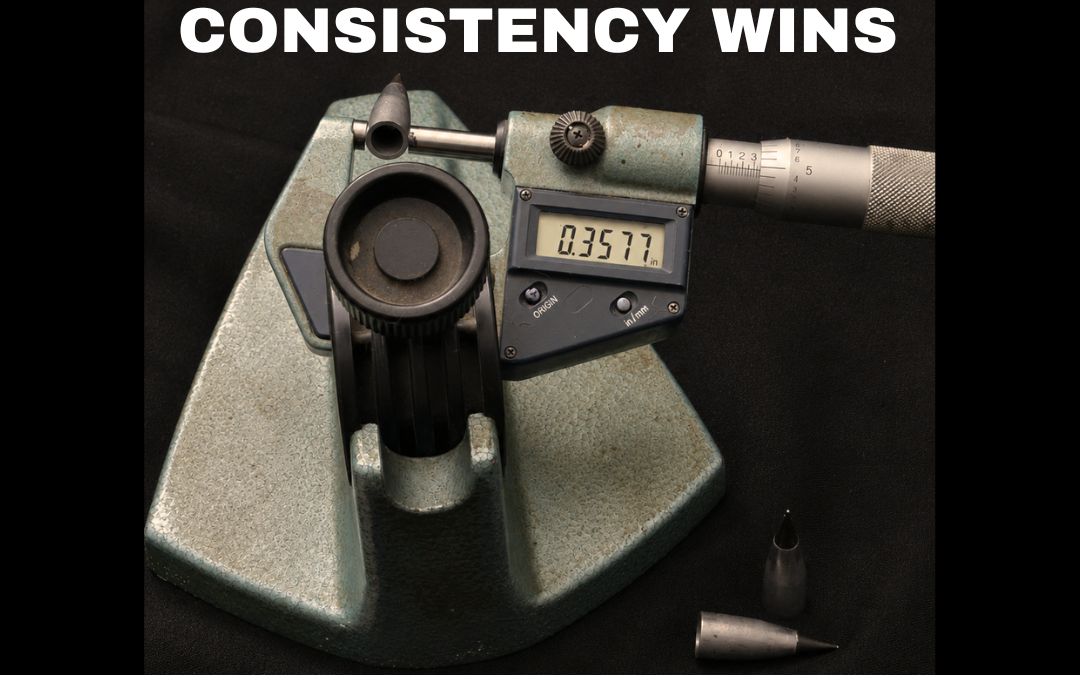 Consistency Wins – Why Every Bullet Should Fly Like the Last One